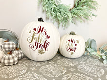 Load image into Gallery viewer, "It's Fall Y'all" Pumpkin Home Decor